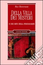 Della villa dei misteri o dei riti della psicoanalisi libro