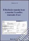 Il Beilstein tramite host e tramite CrossFire. Manuale d'uso libro