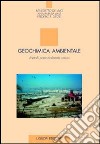 Geochimica ambientale. Metalli potenzialmente tossici libro