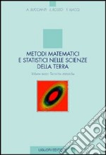 Metodi matematici e statistici nelle scienze della terra. Vol. 3: Tecniche statistiche