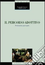 Il percorso adottivo. Problematiche psicologiche