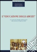 L'educazione degli adulti (un sottoconto satellite dell'istruzione) nella provincia di Napoli nel 2001