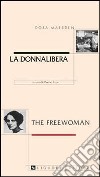 La donnalibera-The freewoman libro