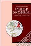 Un'epidemia contemporanea. L'Aids tra storia e costruzione sociale libro di Cersosimo Giuseppina