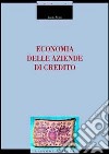 Economia delle aziende di credito libro di Fiore Lucio