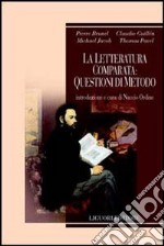 La letteratura comparata: questioni di metodo libro