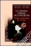 La letteratura comparata: questioni di metodo libro