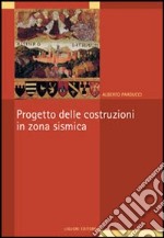 Progetto delle costruzioni in zona sismica libro