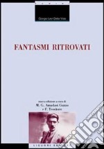 Fantasmi ritrovati libro