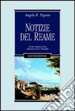 Notizie del reame. Accetto, Capuana, Serao, D'Annunzio, Croce, Pirandello libro