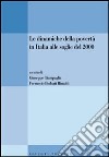 Le dinamiche della povertà in Italia alle soglie del 2000 libro