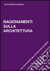 Ragionamenti sull'architettura libro di Nicco Fasola Giusta