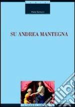 Su Andrea Mantegna libro