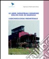 Le aree industriali dismesse dell'ex Ilva di Bagnoli. L'archeologia industriale libro