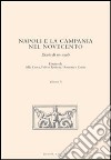 Napoli e la Campania nel Novecento. Diario di un secolo. Vol. 2 libro