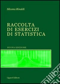 Raccolta di esercizi di statistica. Con CD-ROM