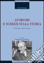 Aforismi e schizzi sulla storia libro