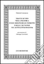 Tracce di Vico nella polemica sulle origini delle pandette e delle XII tavole nel Settecento italiano libro