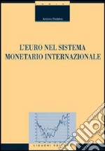 L'euro nel sistema monetario internazionale libro