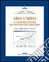 Aria umida. Climatizzazione ed involucro edilizio. Teoria, applicazione e software libro