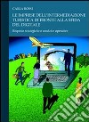 Le imprese dell'intermediazione turistica di fronte alla sfida del digitale. Risposte strategiche e condotte operative libro