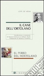 Il cane dell'ortolano-El perro del hortelano libro