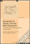 Compendio di teoria e tecnica delle costruzioni. Vol. 2: Il calcolo delle strutture in cemento armato libro