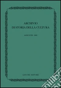 Archivio di storia della cultura (2005) libro