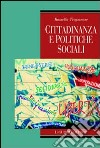 Cittadinanza e politiche sociali libro