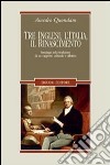 Tre inglesi, l'Italia, il Rinascimento. Sondaggi sulla tradizione di un rapporto culturale e affettivo libro