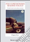 Post-espressionismo. Realismo magico. Problemi della nuova pittura europea libro di Roh Franz Cecchini S. (cur.)