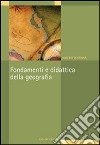 Fondamenti e didattica della geografia. Ediz. illustrata libro