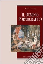 Il dominio pornografico libro