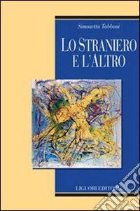 Lo straniero e l'altro