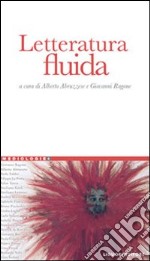 Letteratura fluida libro