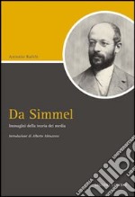 Da Simmel. Immagini della teoria dei media