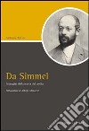 Da Simmel. Immagini della teoria dei media libro di Rafele Antonio