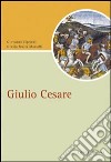 Giulio Cesare libro di Cipriani Giovanni Masselli Grazia Maria