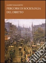 Percorsi di sociologia del diritto libro