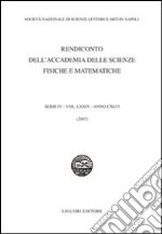 Rendiconto dell'Accademia delle scienze fisiche e matematiche. Serie IV. Vol. 74: 2007 libro