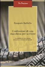 Confessioni di una macchina per scrivere. La pubblicità tra visione di marca e visione del mondo