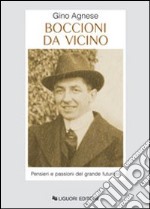 Boccioni da vicino. Pensieri e passioni del grande futurista