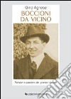 Boccioni da vicino. Pensieri e passioni del grande futurista libro