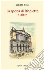 La gobba di Rigoletto e altro libro