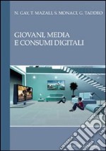 Giovani, media e consumi digitali libro