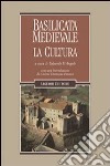 Basilicata medievale. La cultura libro