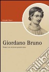 Giordano Bruno. Pensare un orizzonte postcristiano libro di Ripari Edoardo