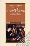 Teatri di comportamento. La «regola» e il «difforme» da Torquato Tasso a Paolo Sarpi libro di Guaragnella Pasquale