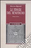 Le stanze del minotauro. Scritture su Picasso libro