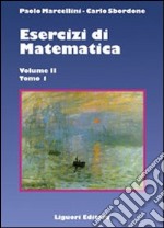 Esercizi di Matematica Vol. II Tomo I